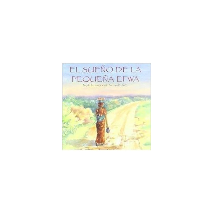 EL SUEÑO DE LA PEQUEÑA EFWA